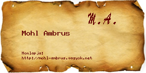 Mohl Ambrus névjegykártya